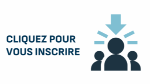 CLIQUEZ POUR VOUS INSCRIRE