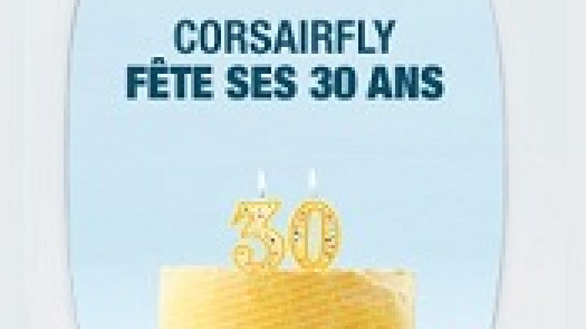 580-cover-corsairfly_-_30_ans
